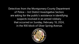 Montgomery County police looking for suspects in Silver Spring armed robbery