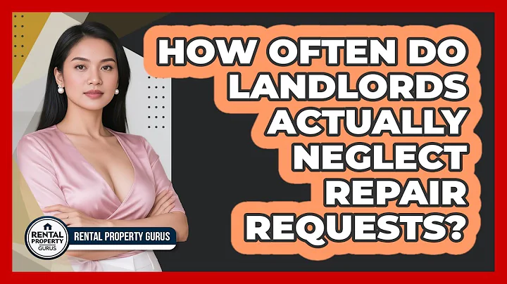 How Often Do Landlords Actually Neglect Repair Requests? - Rental Property Gurus