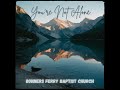 Midweek Service - Derek Lowen - You're Not Alone