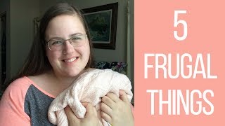 5 Frugal Things