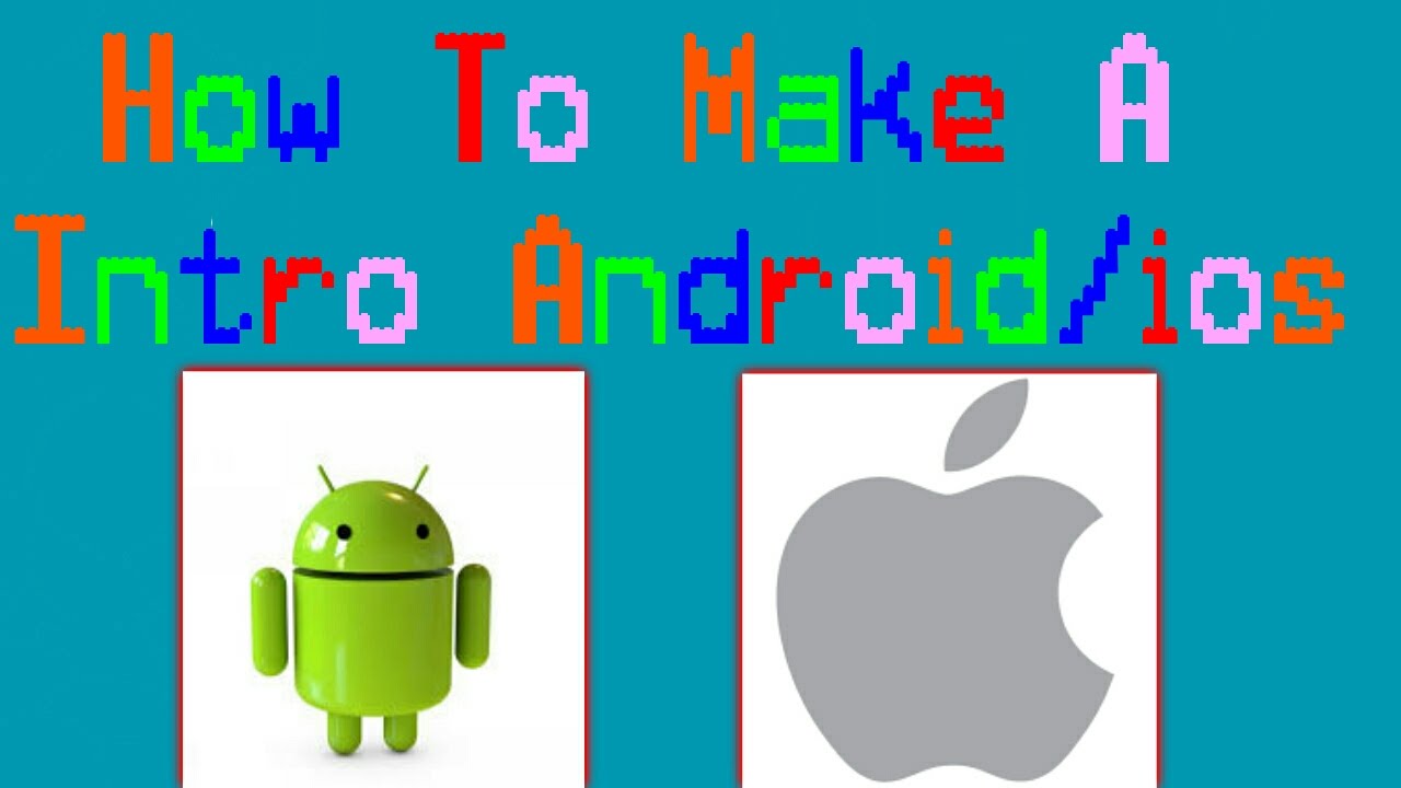 How To Make A FREE Custom Intro | Android/ios!!!!