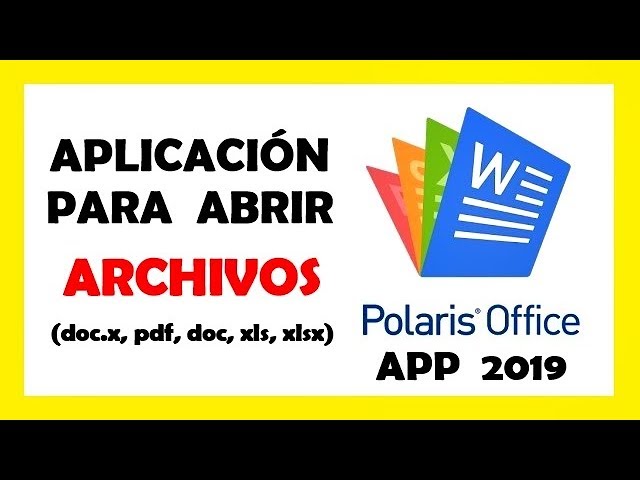 APP para Abrir ARCHIVOS ? ? | (WORD, EXCEL, P POINT, PDF, XTX) | Polaris  Office - Comunícate ¡YA! - YouTube