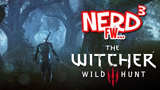 Nerd³ FW - The Witcher 3: Wild Hunt