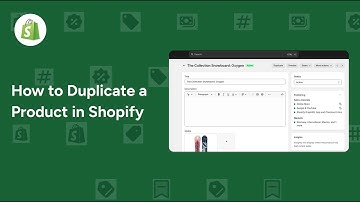 How to Duplicate a Product in Shopify