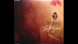 BASSBOOSA – Wicked Game (2007)