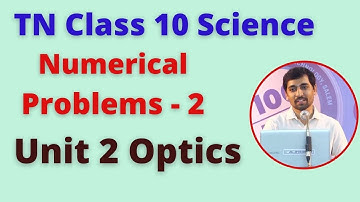 TN Class 10 Science | Numerical Problems - 2 | Optics Unit 2 -Page 30