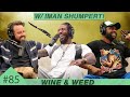W&W with Iman Shumpert! (Locker Room Spy Cams, Legalizing Drugs & "The Game")