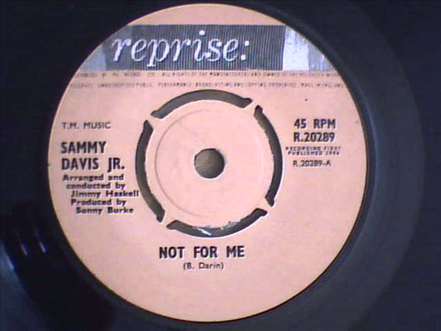 SAMMY DAVIS JR. - NOT FOR ME