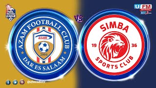 #ULIVE: AZAM FC (1) VS (0) SIMBA SC | OKTOBA 27, 2022
