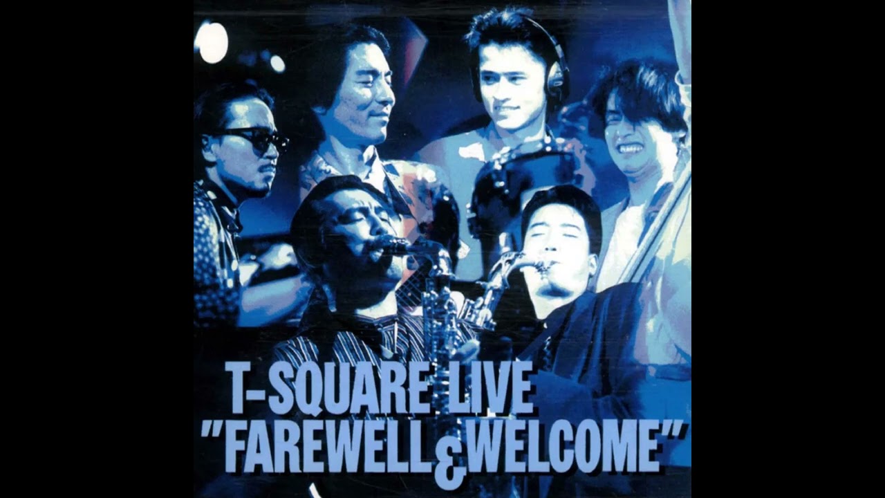 T-Square - Farewell & Welcome Live [Disc2] (1991) - 1. Japanese