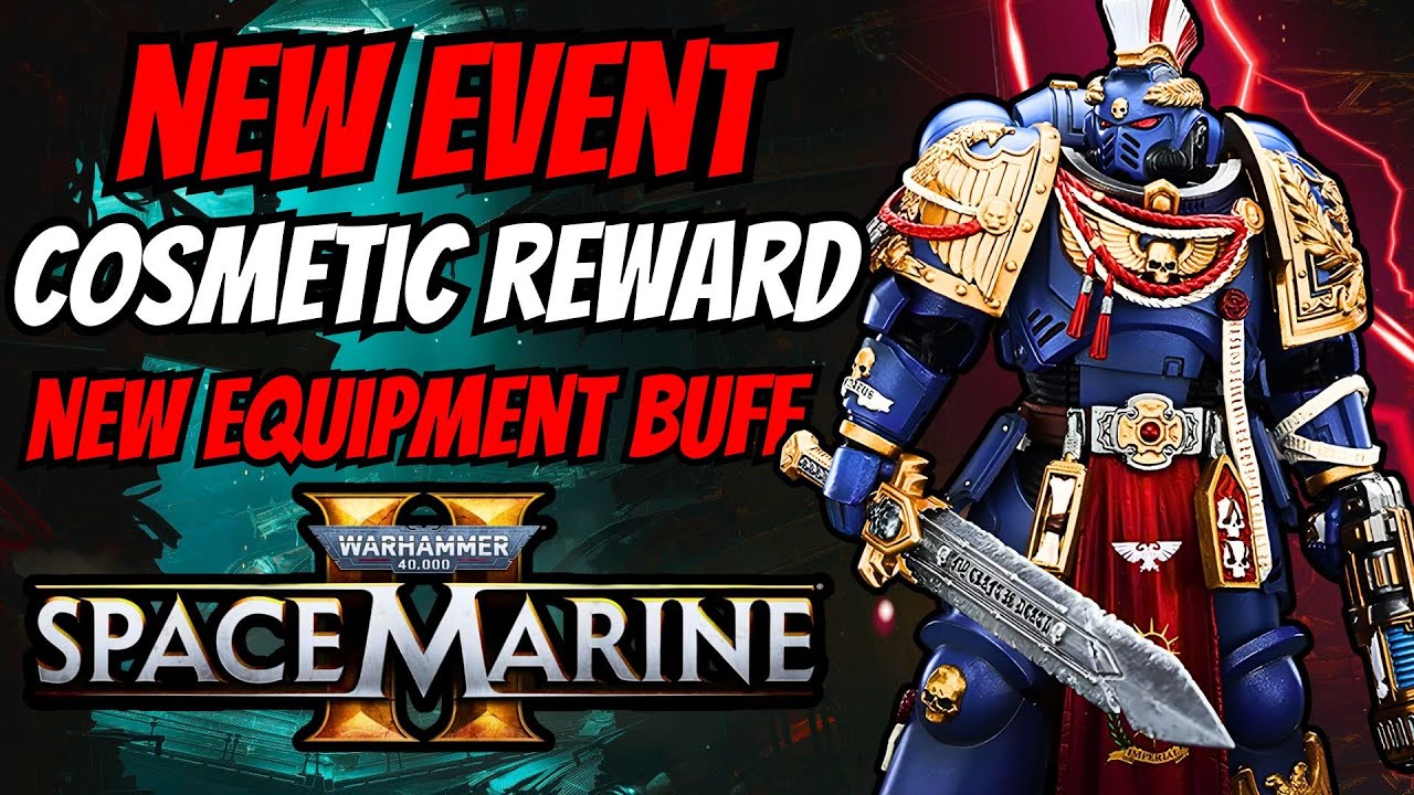 NEW Cosmetic Community Event and MAJOR Equipment Buff in Space Marine 2 Patch 11.2
