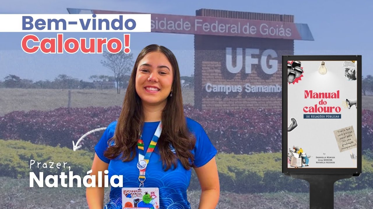 Bem-vindo calouro de RP! - Com Nathália Rezende | Manual do Calouro de Relações Públicas # UFG