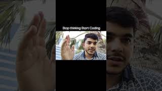 Stop Thinking, Start Coding! 💻 BCA/BTech Students, Bas Shuru Karo 🚀