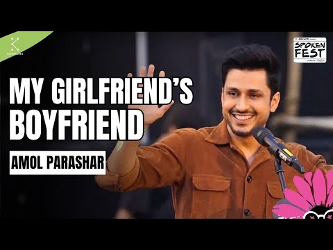 My Girlfriend’s Boyfriend by Amol Parashar | Storytelling | Spoken Fest 2024