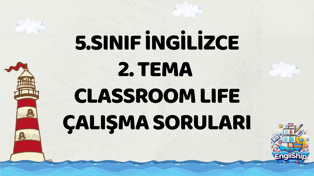 5.SINIF İNGİLİZCE 2.TEMA CLASSROOM LIFE - YouTube