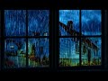 Sleep Instantly with Relaxing Rain Sounds at Night - Calming Window View