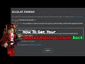 How to get your deleted account back   roblox