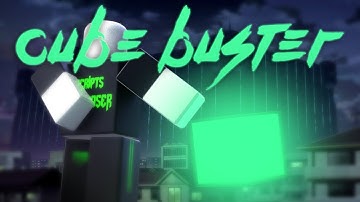 Roblox Script Showcase Episode#1547/Cube Buster