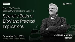 Scientific Basis of Enhanced Rock Weathering (ERW) | Webinar with Dr. David Manning What Is Enhanced Rock Weathering