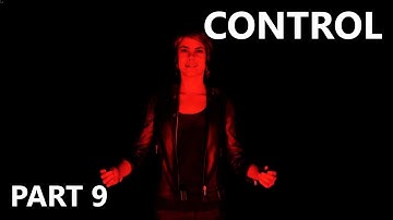 CONTROL | MISSION 9 | PC Walkthrough