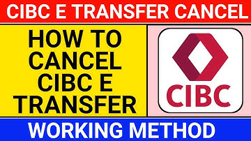 🔴how to cancel cibc e transfer | cancel interac e transfer cibc