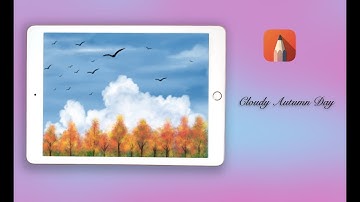 Autodesk Sketchbook - Draw a Cloudy Autumn Day in iPad .. #digitalart #autodesksketchbook #relaxing