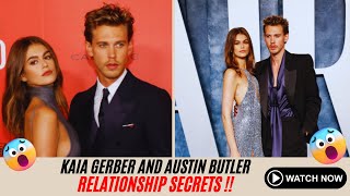 Kaia Gerber and Austin Butler Relationship And Top Secrets