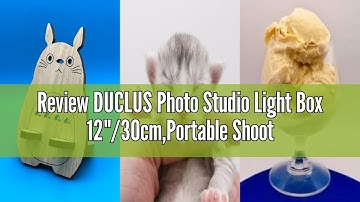 Review DUCLUS Photo Studio Light Box 12"/30cm,Portable Shooting Lightbox Tent Kit with Reflective Fr