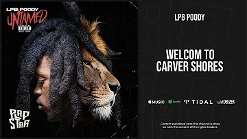 LPB Poody - Welcome To Carver Shores (Untamed)