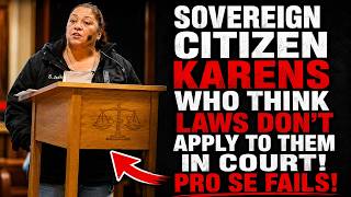 Sovereign Citizen KARENS Who Think Laws DONβT Apply to Them in Court! | Pro Se FAILS!