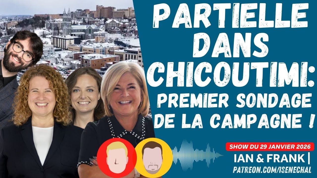 Partielle dans Chicoutimi: premier sondage de la campagne !