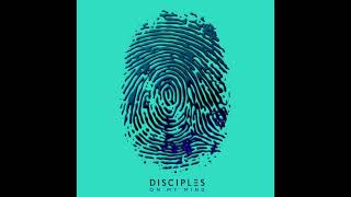 Disciples - On My Mind Filtered Instrumental