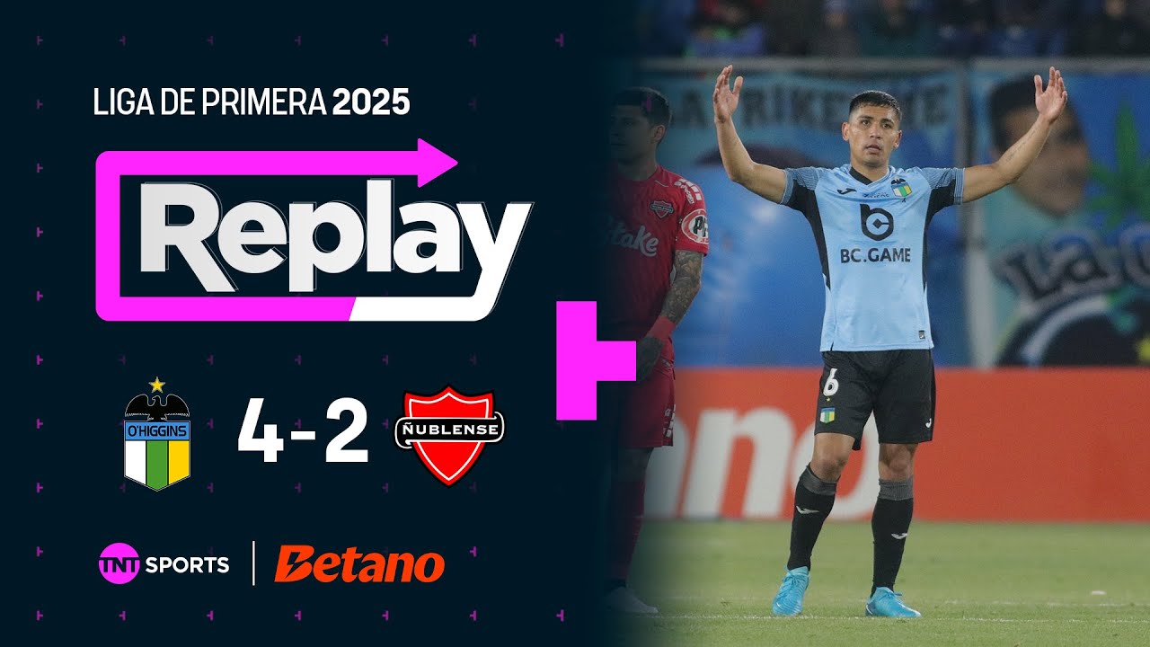TNT Sports Replay: O'Higgins 4 - 2 Ñublense | Fecha 27