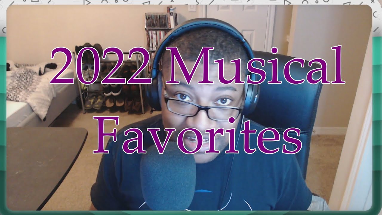 BlipMasta5's 2022 Musical Favorites