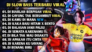 DJ SLOW BASS TERBARU || DJ BIARLAH BERPISAH || DJ GAYUNG TAK BERSAMBUT VIRAL TIKTOK 2023