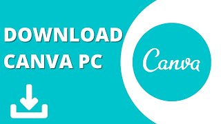 Download Canva for Pc 2023 | Mac & Windows
