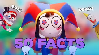 50 FACTS about Digital Circus that you Didnt Know!