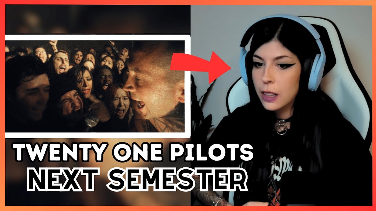 TWENTY ONE PILOTS " NEXT SEMESTER " | REACCIÓN