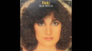 Video thumbnail of "Paola - Blue Bayou 1978"