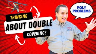Thinking of Double Covering?  "Poly Problems"