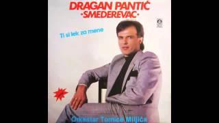 Dragan Pantic Smederevac - Niko Nema Sto Srbija Ima - Audio 1990 Hd