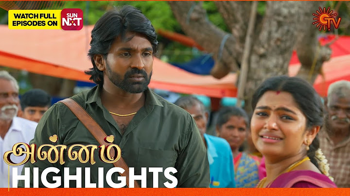 Annam - Highlights |17 June 2025 | Tamil Serial | Sun TV