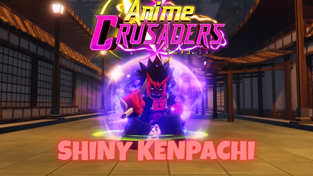 NEW SHINY EVO KENPACHI SHOWCASE | Anime Crusaders