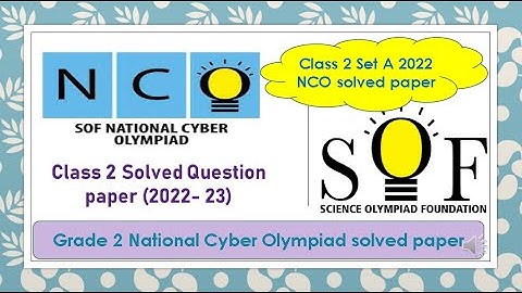 Class 2 SOF NCO solvedpaper2022 SetA cyber olympiad National #cyber #olympiad