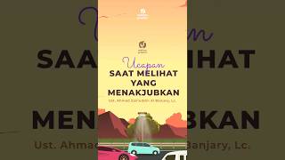 Ucapan Saat Melihat Yang Menakjubkan