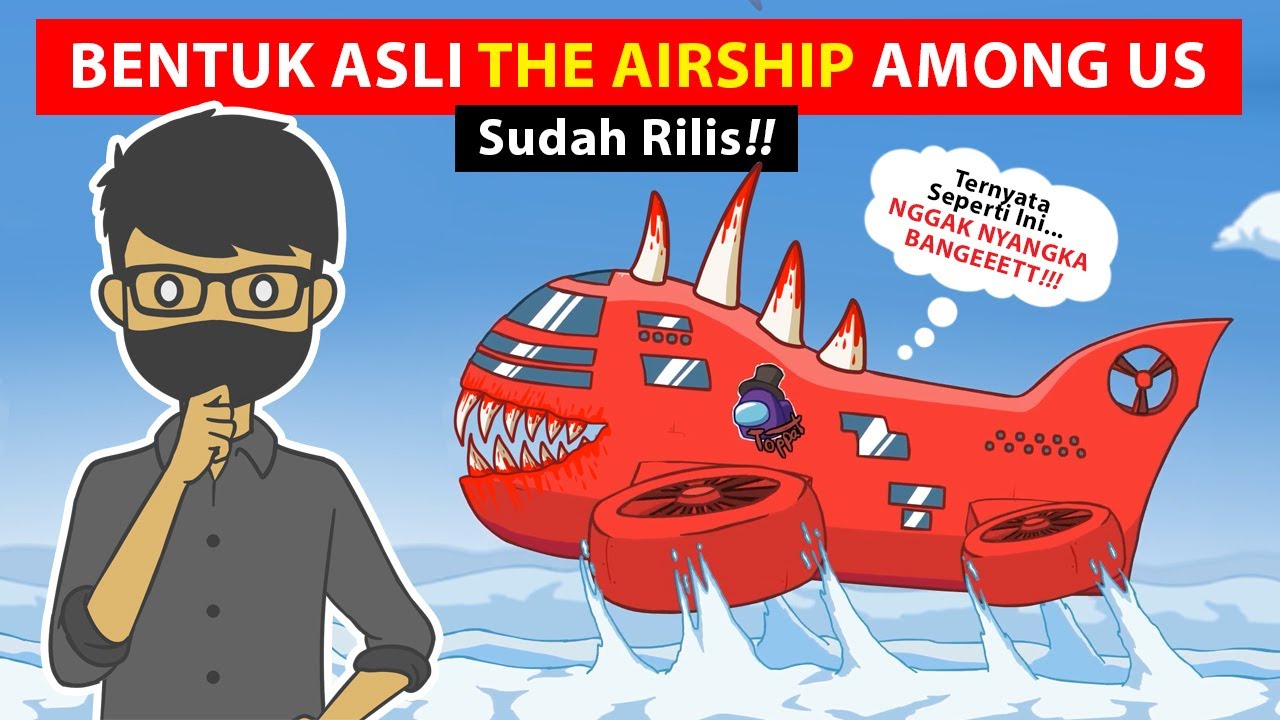 CERITA SERAM MAP AIRSHIP DI GAME AMONG US - YouTube