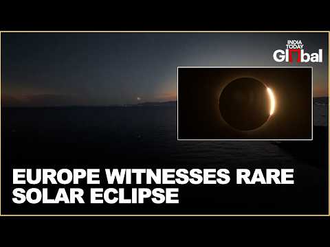 Rare Total Solar Eclipse Sweeps Across Europe, Turning Day Into Night as Millions Watch in Awe