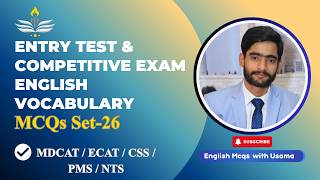 English Vocabulary MCQs | Vocabulary for MDCAT, ECAT, CSS, PMS & NTS | With Meanings & Synonyms