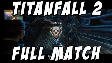 Titanfall 2: Full match gameplay AMPED HARDPOINT 18-2
