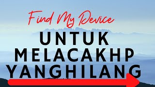 CARA GUNAKAN FIND MY DEVICE UNTUK MELACAK HP YANG HILANG | LAYANAN GOOGLE screenshot 3